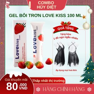 (GIÁ HỦY DIỆT) Gel bôi trơn Love Kiss Cream 100ml TẶNG ĐỒ NGỦ